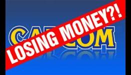Capcom Is Losing Money? It Can’t Be True