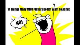 14 Things Many MMO Players Do Not Want To Admit