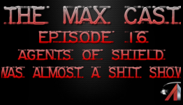 The Max Cast Episode 16