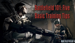 Battlefield 101: Five Basic Training Tips