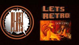 BCR: Let’s Retro – Lion King