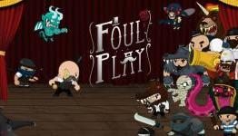 Foul Play: A Dapper, Cane Swinging Good Time- Rebel Gaming Review