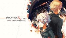 Dysfunctional Systems: Episode 2 A Little Ways Away