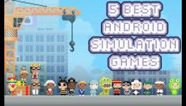 5 Best Android Simulation Games