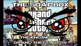 The Soapbox: The Endings of Grand Theft Auto V