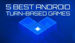 5 Best Android Turn-Based Games