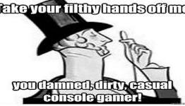 The 5 Worst Gaming Snobs of This Generation
