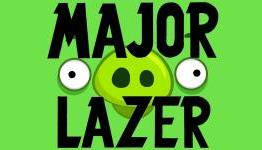 Major Lazer makes music for Bad Piggies
