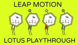 Leap Motion: Lotus Playthrough | SPIN MY FACE