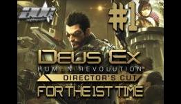 ADG Plays Deus Ex: Human Revolution Director’s Cut For The First Time