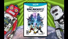 Robots Review “Disney Epic Mickey 2: The Power of 2” Wii U