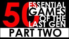 50 Essential Games of the Last Gen – Part Two