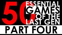 50 Essential Games of the Last Gen – Part Four