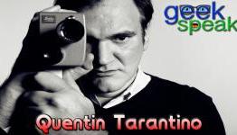Geek Speak LIVE! Ep 8 – Quentin Tarantino