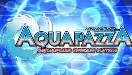 ++Review – AquaPazza: AquaPlus Dream Match