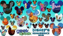 Geek Speak – Disney’s Renaissance
