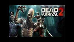 Dead on Arrival 2 Walkthrough [Guide]