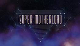 PSNStores Review: Super Motherload