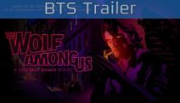 A Behind the Scenes Look at The Wolf Among Us