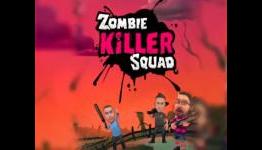 Zombie Killer Squad – Tips and Tricks Guide: Hints, Cheats and Strategies