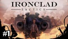 VGU Plays: Ironclad Tactics | Episode 1: Mechanised Melee