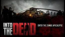Into the Dead | iDroidStation