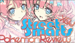 91.8 The Fan’s Street Smarts — Pokémon X and Y Review