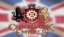Clockwork Empires “The State Of The Empire”