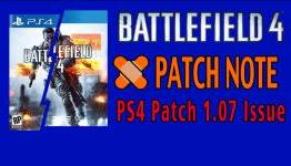 Battlefield 4: Title Update 1.07, One update many problems on PS4
