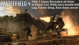 Only 1 Game revealed all the issues of BF4 patch 1.07 on PS4