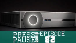 Press Pause Radio: Episode 82