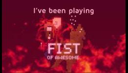 I’ve Been Playing: FIST OF AWESOME on OUYA