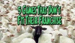 5 Games That Don’t Fit Their Franchise