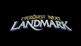 EverQuest Next Landmark Alpha Begins Today