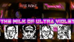 Who’s That Game? N.P.P.D. Rush – The Milk of Ultra Violet