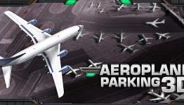 Aeroplane Parking 3D | iDroidStation