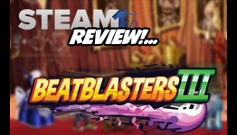 SteamFirst Review: Beat Blasters 3