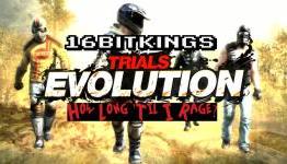 How Long ‘Til I Rage? Trials Evolution