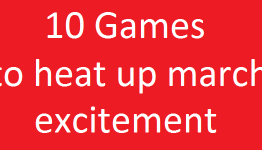 10 Games to heat up march excitement