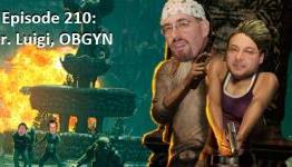 Gametwerp Podcast Episode 210 – “Dr. Luigi, OBGYN”