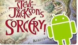 Steve Jackson’s Sorcery! Finally Debuts for Android on Google Play and Amazon Appstore