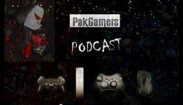 [PakGamers Podcast Season 2 Episode 5] “Screw you guys, I am going home!”