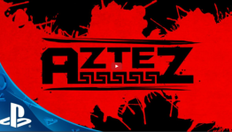 Aztez PlayStation Combat Teaser