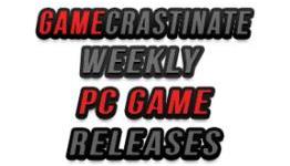Weekly PC Game Releases: March 17th – March 23rd