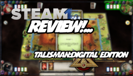 SteamFirst Review: Talisman: Digital Edition