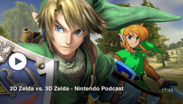 2D Zelda vs. 3D Zelda – Nintendo Podcast