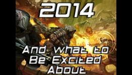 2014 And What To Be Excited For