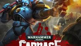 Warhammer 40,000: Carnage – invading mobile devices in May