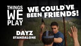 This is Why You Don’t Betray Strangers in Day Z