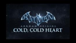 ‘Batman: Arkham Origins’ Cold, Cold Heart DLC Available Today